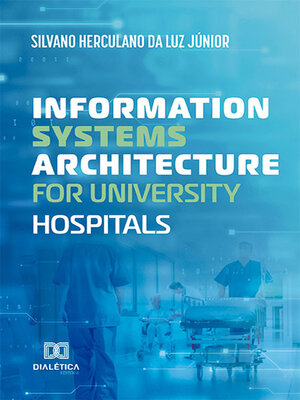 cover image of Information Systems Architecture for University Hospitals